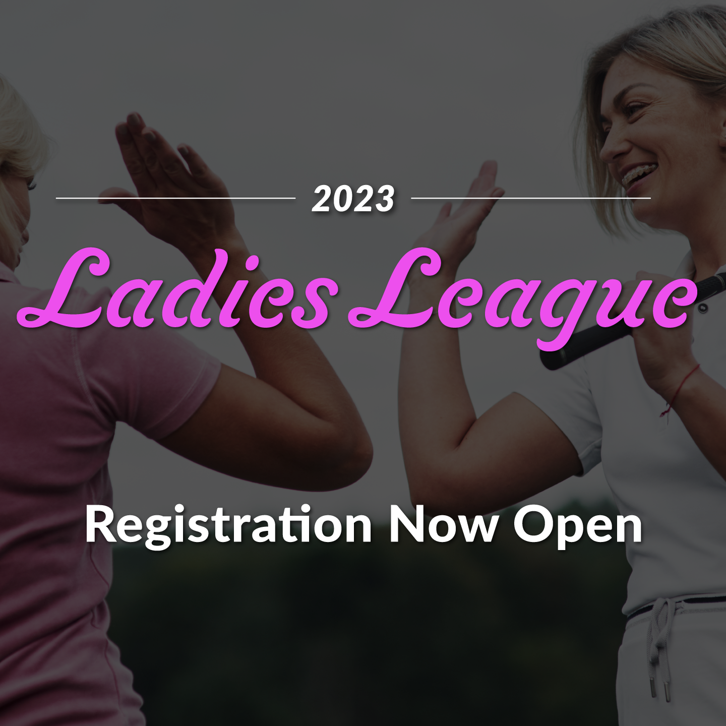 2023 Ladies League Registration